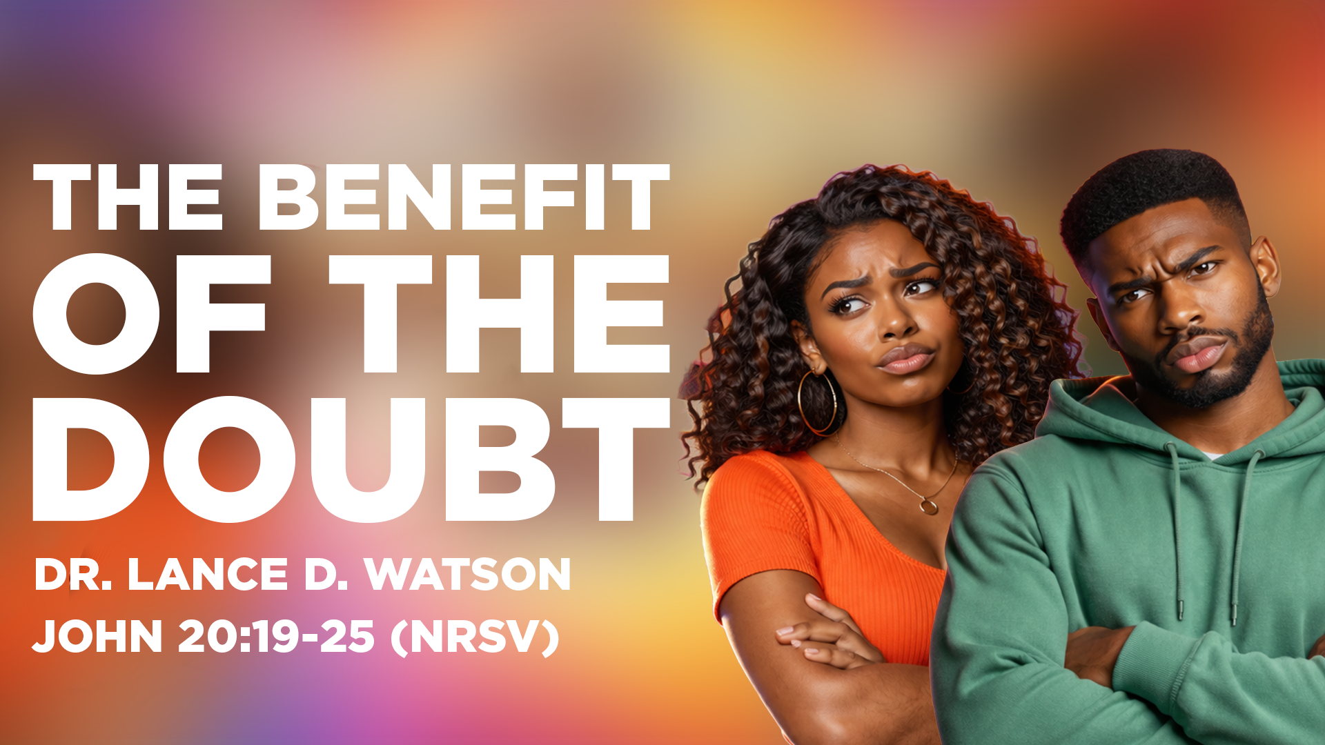 The Benefit of the Doubt | Part 1