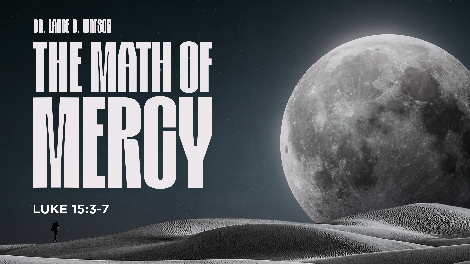 The Math of Mercy | Part 4