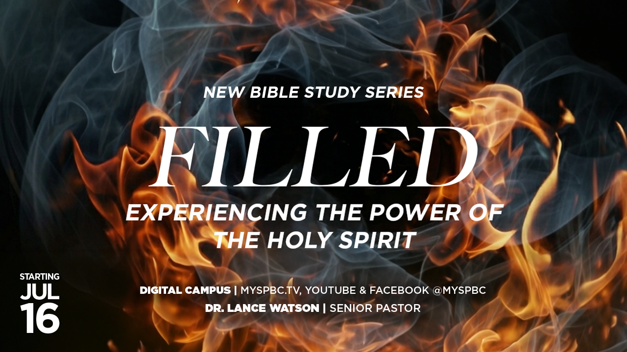 Filled: Experiencing the Power of the Holy Spirit